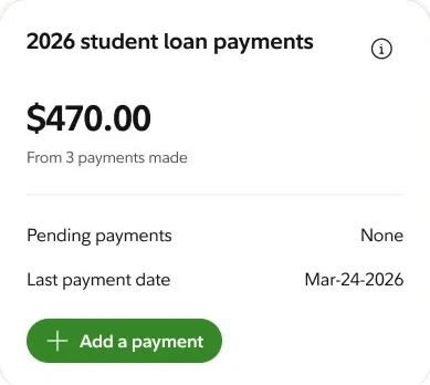 2026 student loan payments card: $470.00 from 3 payments made, pending payments none, last payment date Mar-24-2026, and an Add a payment button.